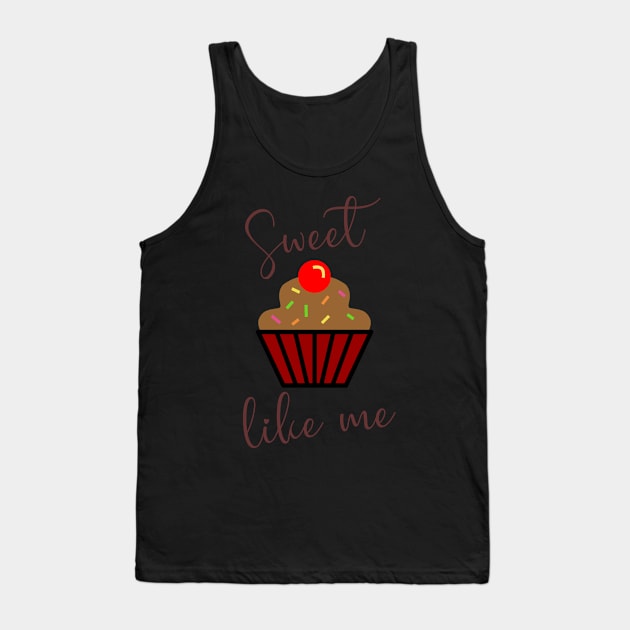 Sweet & Tasty Bakery Cupcake Slogan Tank Top by NikRonGrafics